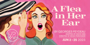 Graphic for the play A Flea in Her Ear